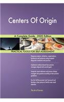 Centers Of Origin A Complete Guide - 2020 Edition