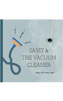 Sassy and the Vacuum Cleaner