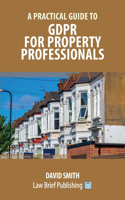 A Practical Guide to GDPR for Property Professionals