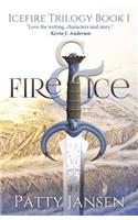 Fire & Ice: (1 Icefire Trilogy)