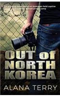 Out of North Korea