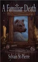 A Familiar Death