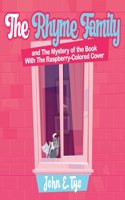 Rhyme Family and The Mystery of the Book With The Raspberry-Colored Cover