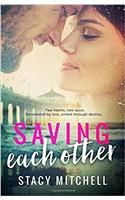Saving Each Other
