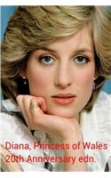 Diana, Princess of Wales: 20th Anniversary Edn.