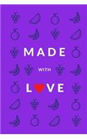 Made With Love (Blank Recipe Book): Bright Purple, Premium Blank Cookbook, 150 Pages