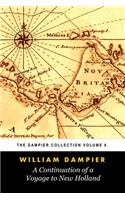 A Continuation of a Voyage to New Holland (Tomes Maritime): The Dampier Collection, Volume 6(6 The Dampier Collection)
