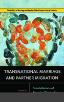 Transnational Marriage and Partner Migration