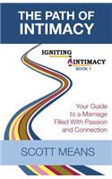 Path of Intimacy: Your Guide to a Marriage Filled with Passion and Connection
