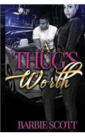 A Thug's Worth