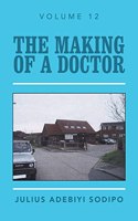 Making of a Doctor