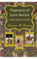 Tapestry of Love: Three Books In One