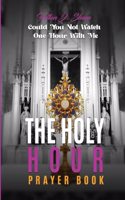 Holy Hour Prayer Book