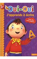 J'Apprends a Ecrire - Oui-Oui
