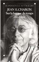 Sur La Barque Du Temps