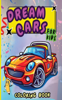 Dream Cars Coloring Book for Kids