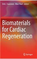 Biomaterials for Cardiac Regeneration