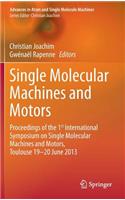 Single Molecular Machines and Motors