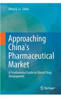 Approaching China's Pharmaceutical Market