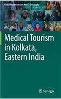 Medical Tourism in Kolkata, Eastern India