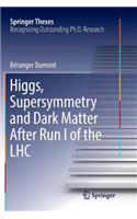Higgs, Supersymmetry and Dark Matter After Run I of the Lhc