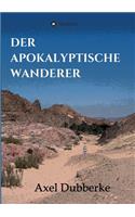 Der Apokalyptische Wanderer