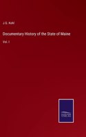 Documentary History of the State of Maine