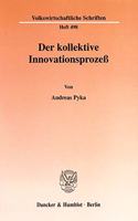 Der Kollektive Innovationsprozess