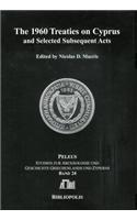 1960 Treaties on Cyprus and Selected Subsequent Acts