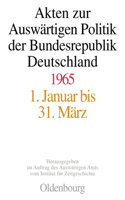 Akten Zur Auswärtigen Politik Der Bundesrepublik Deutschland 1965