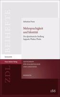 Mehrsprachigkeit Und Identitat: Die Alpindeutsche Siedlung Sappada / Pladen / Plodn