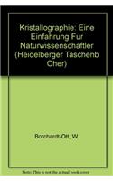 Kristallographie: Eine Einfahrung Fur Naturwissenschaftler