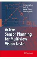 Active Sensor Planning for Multiview Vision Tasks