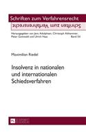 Insolvenz in Nationalen Und Internationalen Schiedsverfahren