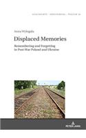 Displaced Memories