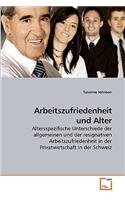 Arbeitszufriedenheit und Alter