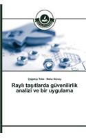 Raylı taşıtlarda güvenilirlik analizi ve bir uygulama