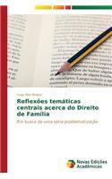 Reflexões temáticas centrais acerca do Direito de Família