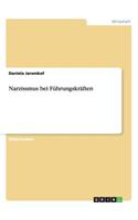 Narzissmus bei Führungskräften