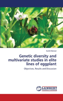 Genetic diversity and multivariate studies in elite lines of eggplant