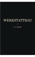 Werkstattbau