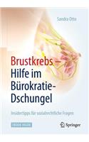 Brustkrebs - Hilfe Im Bürokratie-Dschungel