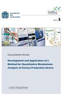 Development and Application of a Method for Quantitative Metabolome Analysis of Various Produc-tion Strains