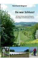 Da war Schluss!