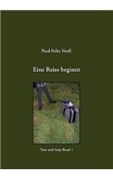 Eine Reise beginnt