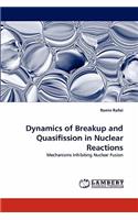 Dynamics of Breakup and Quasifission in Nuclear Reactions