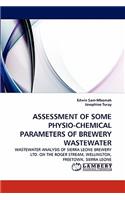 Assessment of Some Physio-Chemical Parameters of Brewery Wastewater