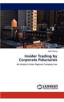 Insider Trading by Corporate Fiduciaries