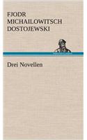 Drei Novellen