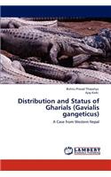 Distribution and Status of Gharials (Gavialis gangeticus)